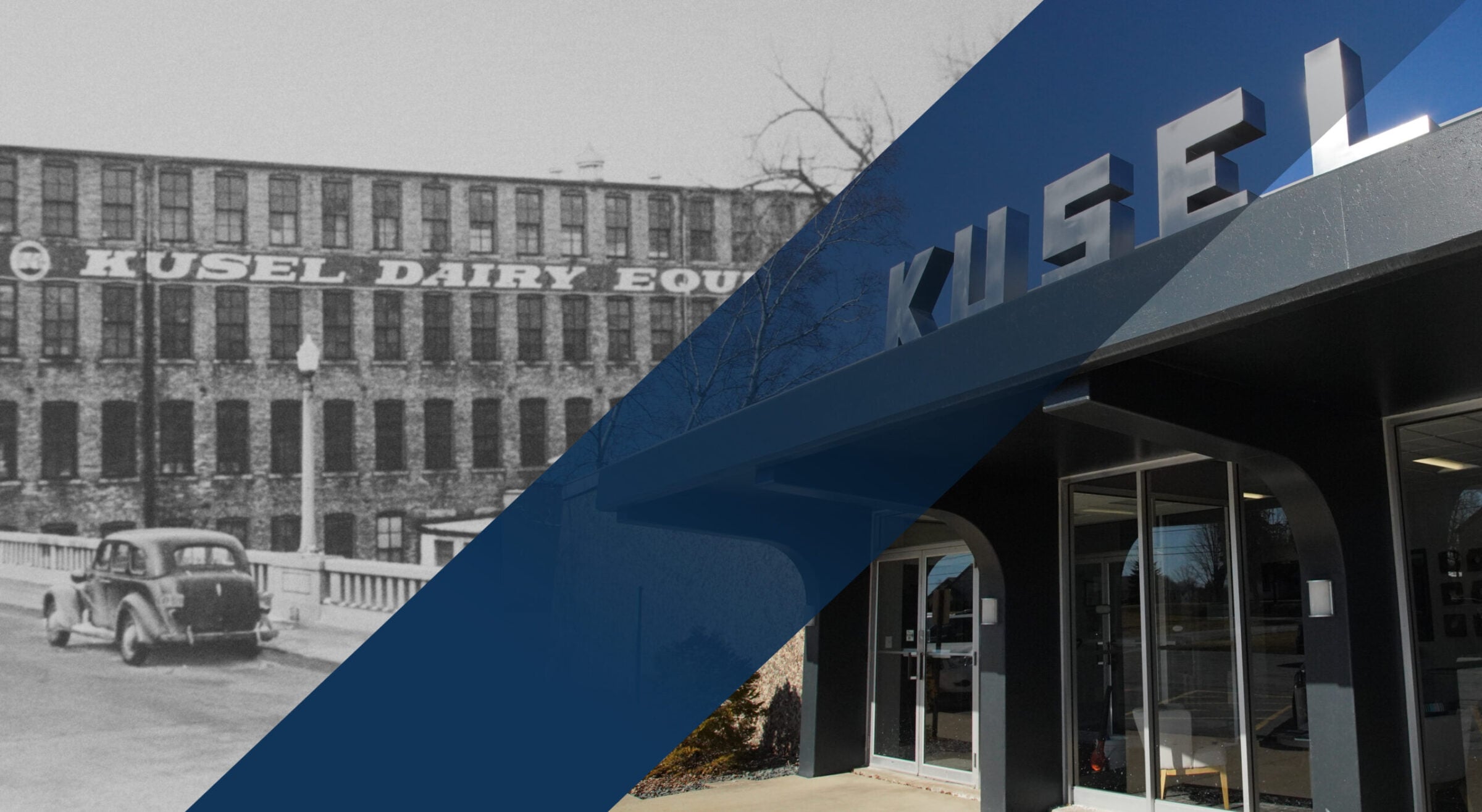 Split image: historic Kusel Dairy building and modern Kusel entrance.